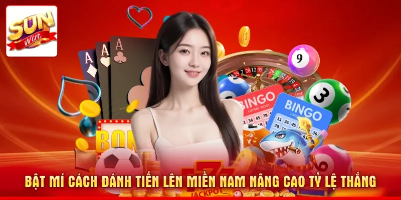 Cách Đánh Tiến Lên Miền Nam