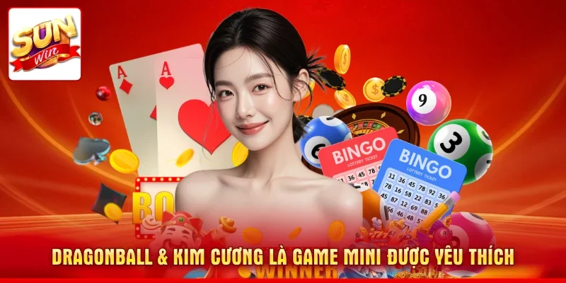 Dragonball & Kim Cương là game Mini được yêu thích