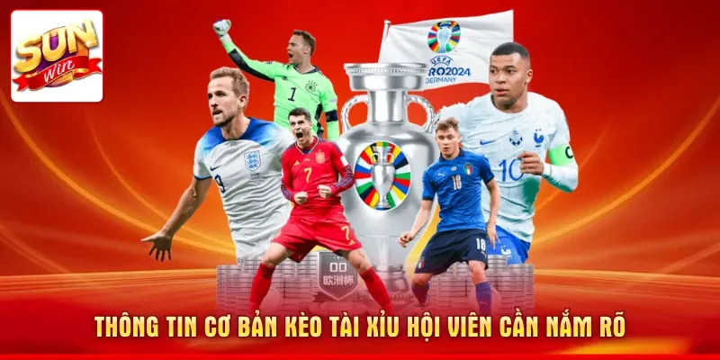 Thông tin cơ bản kèo tài xỉu hội viên cần nắm rõ