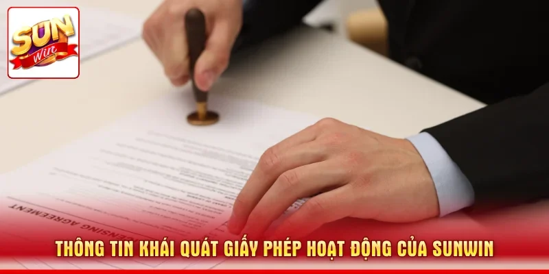 Thông tin khái quát giấy phép hoạt động của SUNWIN