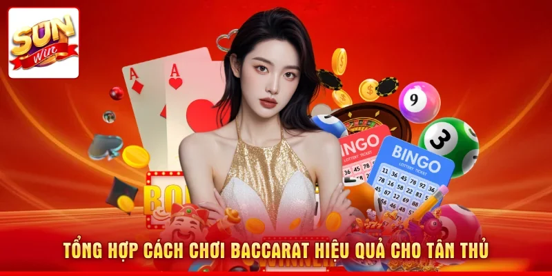 Cách Chơi Baccarat